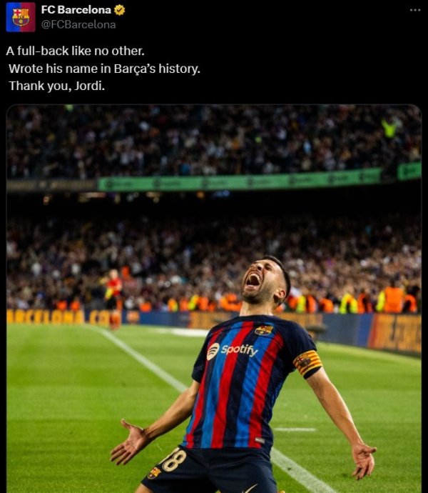 巴萨致敬阿尔巴：与众不同的边后卫，在巴萨史上书写了自己的名字